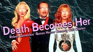 Death Becomes Her (1992) is a WILD Movie — Let's Talk About It