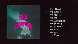 Wayedoublerway - Fly In The Sky (Full Album)