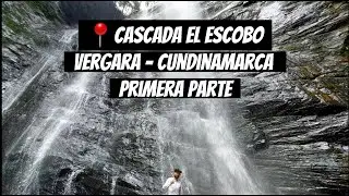 CASCADA EL ESCOBO - VERGARA CUNDINAMARCA COLMBIA EN MOTO / GUÍA COMPLETA 1 PARTE