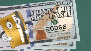 Money in my bank - Rodge