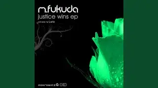 Justice Wins (Original Mix)