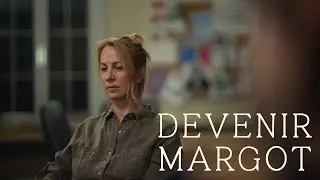 Devenir Margot: LE GROUPE DE SOUTIEN (6/8)