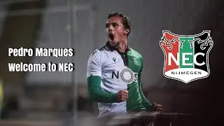 Pedro Marques - Welcome to NEC Nijmegen