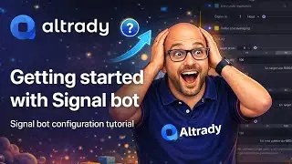 Signal Bot Full Configuration Breakdown for Altrady
