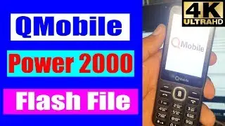 (4K) QMobile Power 2000 Flash File Free Download