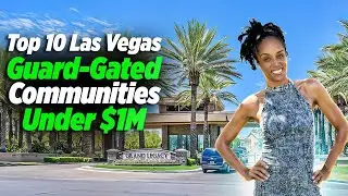 Top 10 Las Vegas Luxury Guard-Gated Communities under $1M
