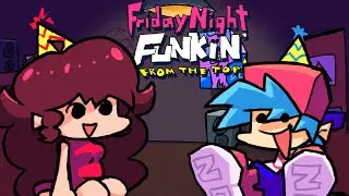 Friday Night Funkin' - From the Top! [FNF MOD]