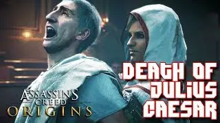 Assassin's Creed Origins Ending & Julius Ceaser Death (Liberatores)
