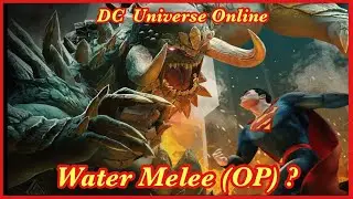 DCUO Is Water 🌊 OP Without Lasso .... 🤔