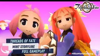 Threads of Fate: Mint&rsquo;s Full Game Walkthrough (No Commentary) 🎮