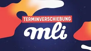 MLI 2021 - Terminverschiebung