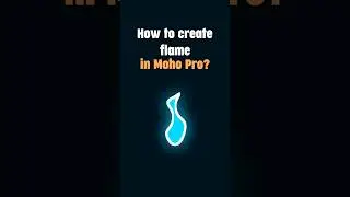 How to create flame in Moho Pro? #mohopro #animation #flame #vfx #2d #create #animestudio