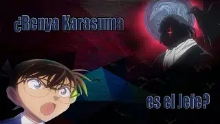 Teoría | Renya Karasuma es el jefe de la Organización de los hombres de negro?