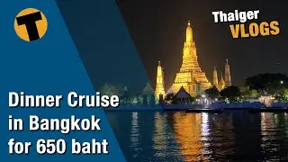 Dinner cruise in Bangkok for 650 baht