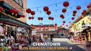 CHINATOWN | LOS ANGELES, CALIFORNIA 🇺🇸 | WALKING TOUR