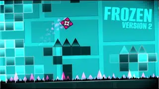 Geometry Dash - Frozen (v2) | Custom Level by SH3RIFFO