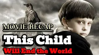 The Omen &ndash; The Devil&rsquo;s Child Has Arrived | Horror Recap #movierecap