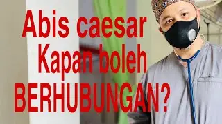 Pasca caesar, kapan boleh berhubungan?
