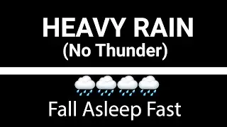 Heavy Rain at Night | Rain Sounds for Sleeping | Just Rain, No Thunder | BLACK SCREEN | Rain Sounds