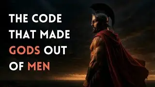 The Spartan Way of Life &mdash; The Discipline That Conquered Fear