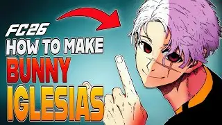 How to Make BUNNY IGLESIAS - BLUE LOCK in EA FC 26
