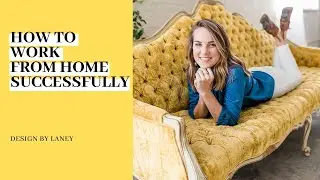 How to Work from Home Successfully | Working from Home as an Entrepreneur