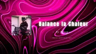 Rayoo - Balance la chaleur ( clip officiel )