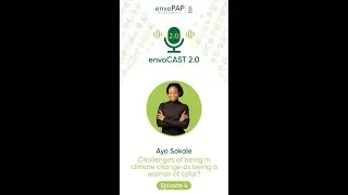 envoCAST 3.0 Episode 4 Ayo Sokale 1.mp4