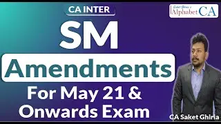 CA Inter SM Amendments for May 21 & Onwards