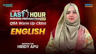 Nursing Question Bank Analysis Class || Subject : English || Instructor : Hridy apu