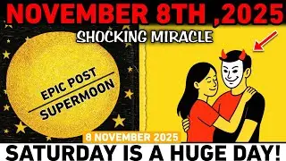 CHOSEN ONES ⚡ November 8 &mdash; SUPERMOON Aftershock! A SHOCKING MIRACLE Hits TONIGHT