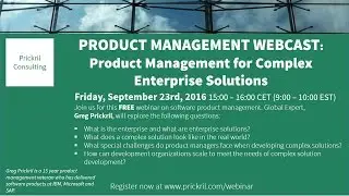 Webcast Recording: Product Management for Complex Enterprise Solutions
