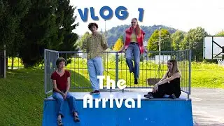VLOG 1 | The Arrival
