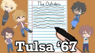 Tulsa ‘67||Outsiders Musical||GCMV Series?