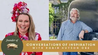 Exam failure to multi-millionaire hotelier, with Robin Hutson, founder of The Pig Hotels