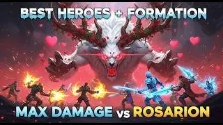How to MAXIMIZE Your Damage on ROSARION!!! | BEST Heroes and Formation!!! | [Whiteout Survival]