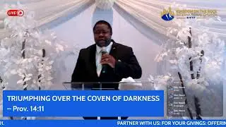 TRIUMPHING OVER THE COVEN OF DARKNESS / SUNDAY GLORY SERVICE / 11/3/25
