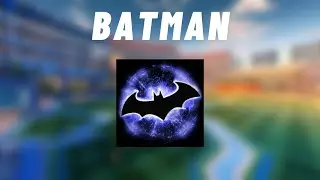 Rocket League Batman Boost Showcase