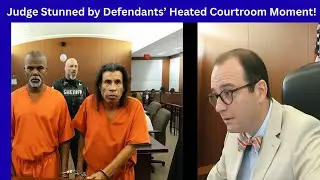 Shocking Courtroom Moment: Judge Reacts to Defendants&rsquo; Intense Behavior | Real Court Footage