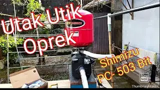 Variasi Metode, Cara Memasang (Instalasi) Pompa Air Jet Pump Shimizu PC - 503 Bit