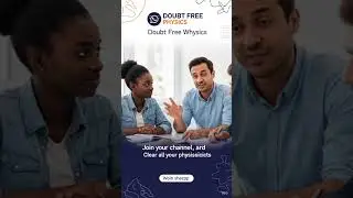 WhatsApp Physics Doubt Solving | Quick & Easy @Doubt-Free-Physics