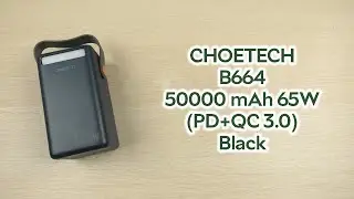 Розпаковка CHOETECH B664 50000 mAh USB-C 65W (PD+QC 3.0) Black