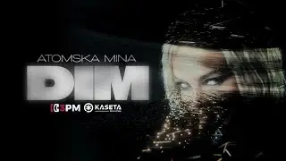 ATOMSKA MINA - DIM (OFFICIAL VIDEO)