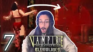 What Have I Become?! First Time Playing Vampire: The Masquerade - Bloodlines - Part 7 (VOD)