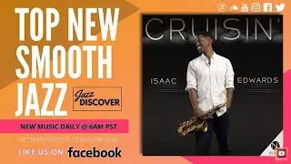 New Smooth Jazz: Isaac Edwards - Cruisin (@isaacedwardsmusic) 