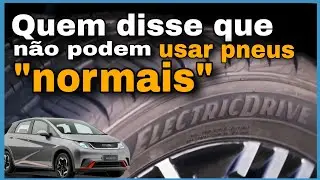 Porque tanta confusão com PNEUS para carro ELÉTRICO? Como escolher PNEUS para CARROS ELÉTRICOS?