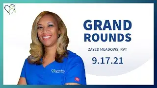 Venous Reflux Assessment | Grand Rounds 9.17.2021