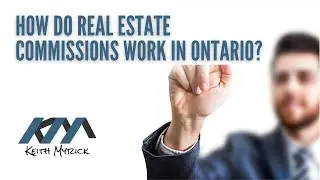 HOW DO REAL ESTATE COMMISSIONS WORK? | Keith Myrick