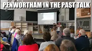 PENWORTHAM IN THE PAST TALK BY DR ALAN CROSBY