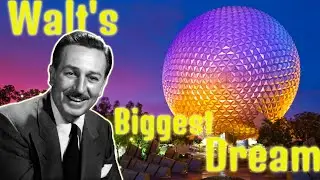 The Story of Epcot (Walt Disney World)